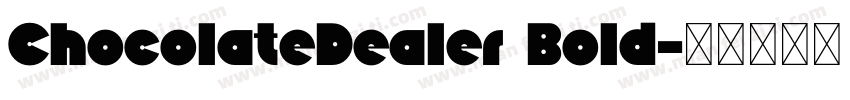 ChocolateDealer Bold字体转换